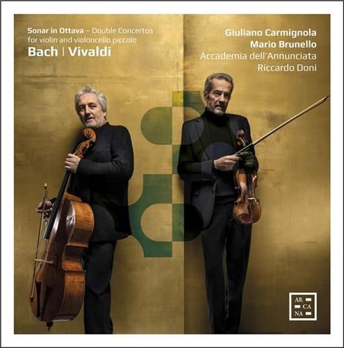 Bach &amp; vivaldi: sonar in ottava. double concertos for violin and violoncello piccolo